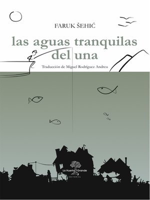 cover image of Las aguas tranquilas del Una